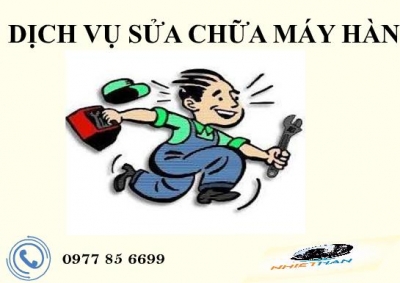 Dịch vụ sửa chữa máy hàn